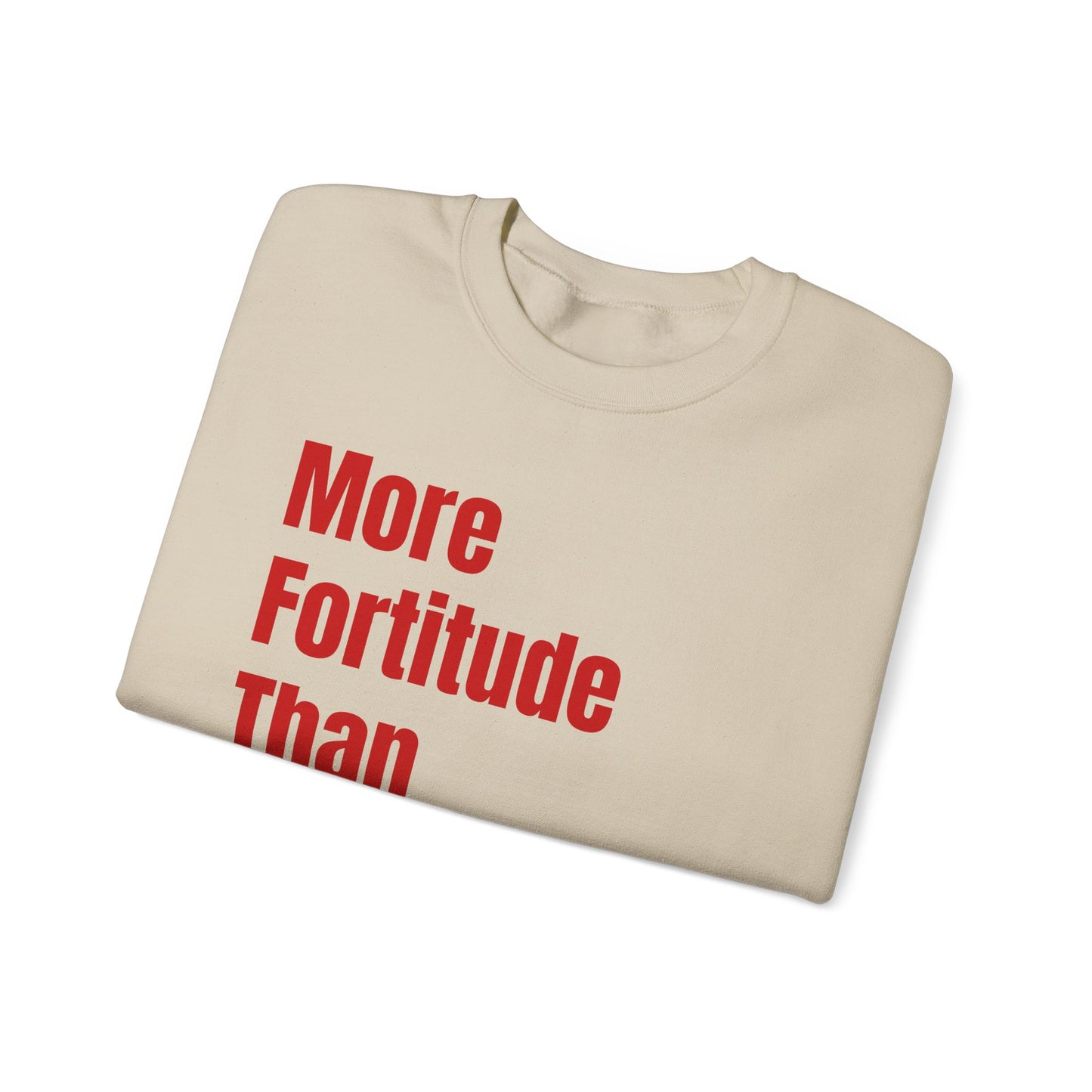 More Fortitude Crewneck Sweatshirt
