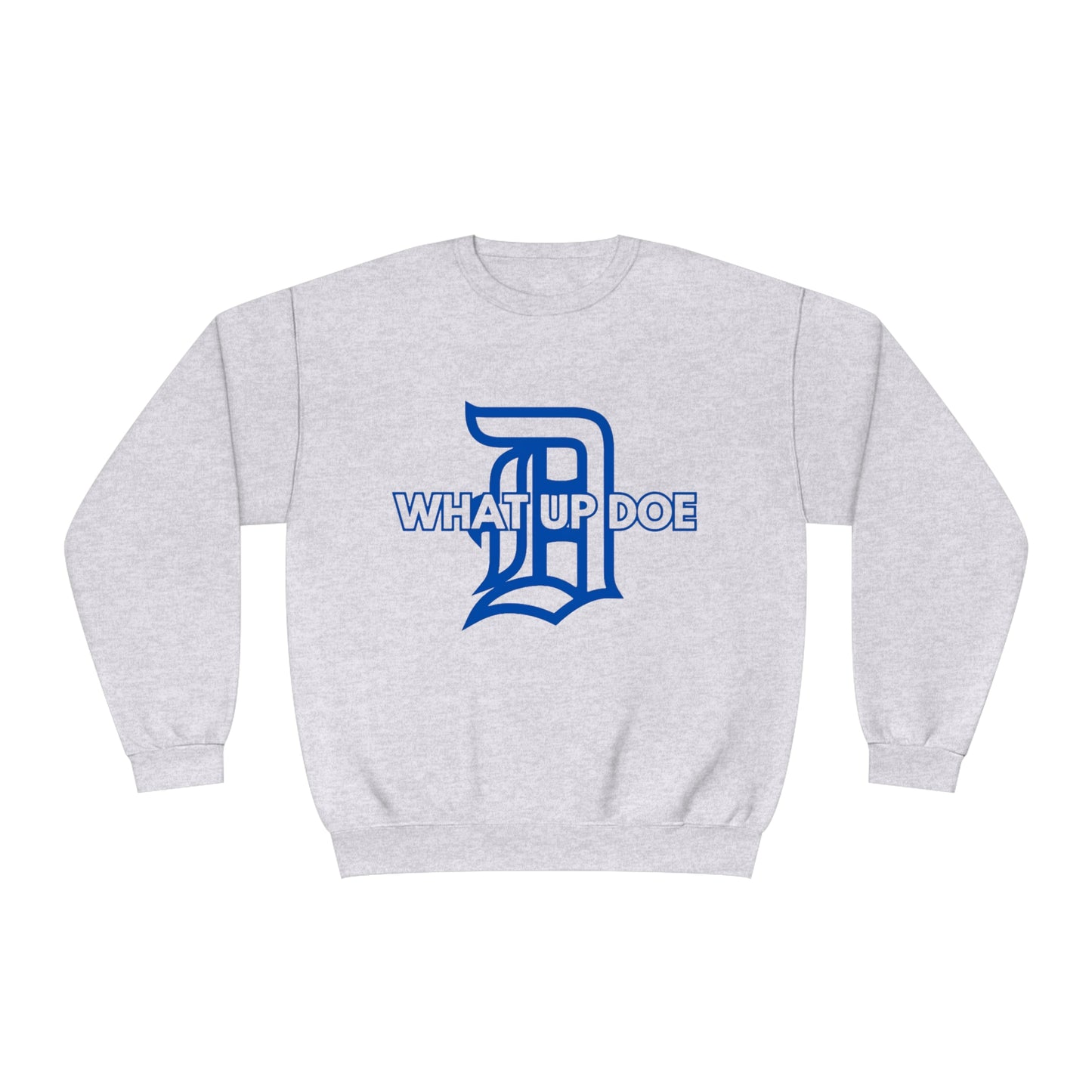 Royal Blue What Up Doe Unisex NuBlend® Crewneck Sweatshirt
