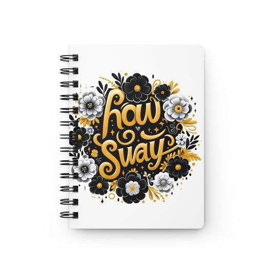 How Sway Spiral Bound Journal