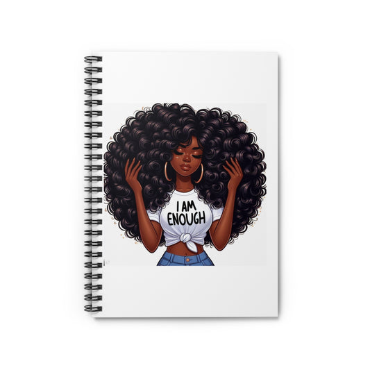 I am Enough Spiral Notebook - Ruled Line