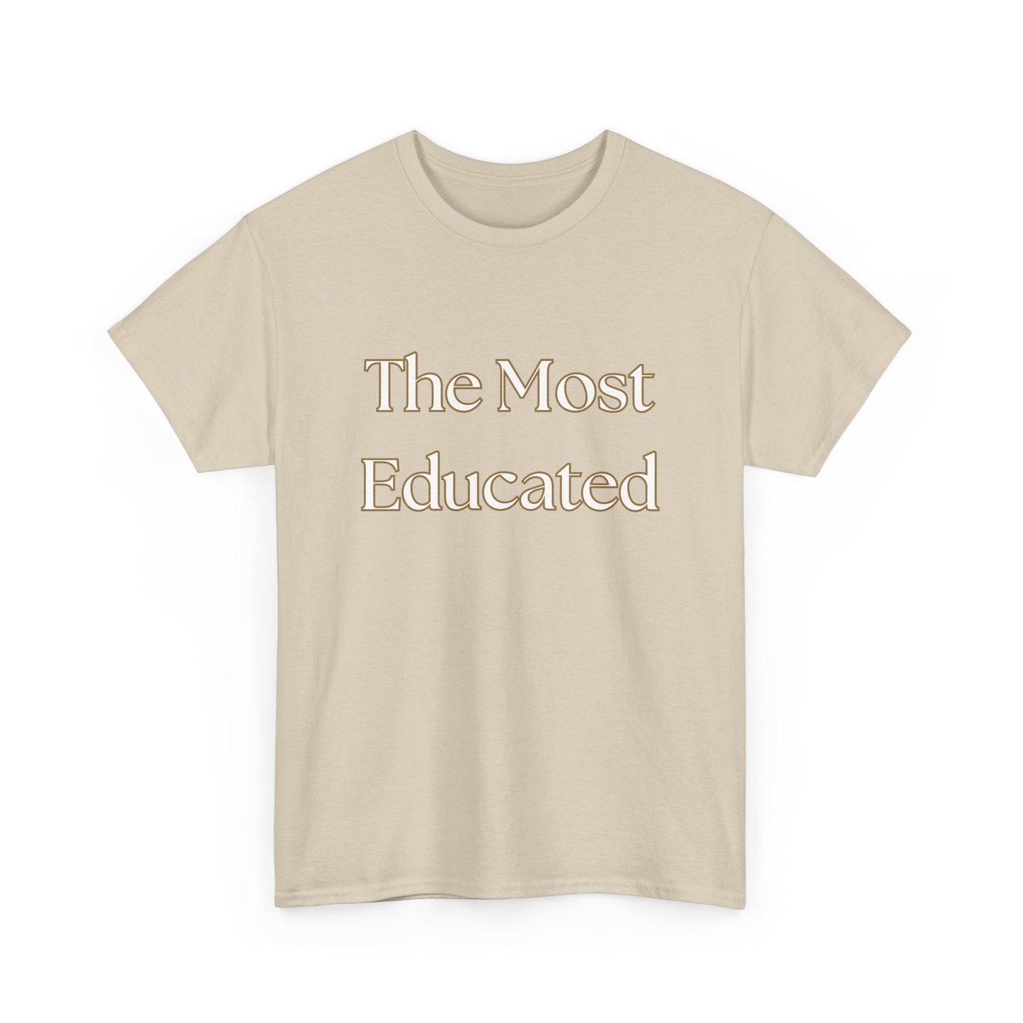 The Most Educated Unisex Heavy Cotton Tee