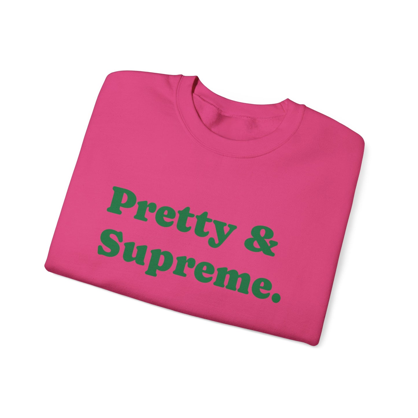 Pretty & Supreme Unisex Crewneck Sweatshirt -Comfort Wear