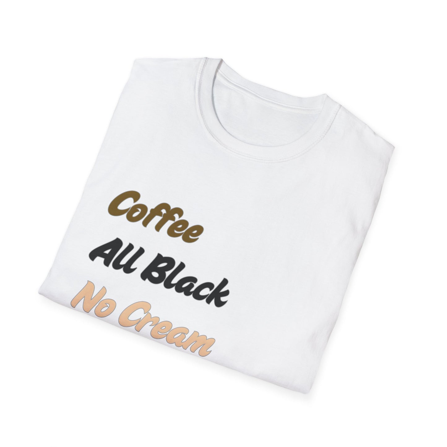 Black Coffee Unisex Softstyle T-Shirt