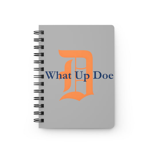 What Up Doe Spiral Bound Journal