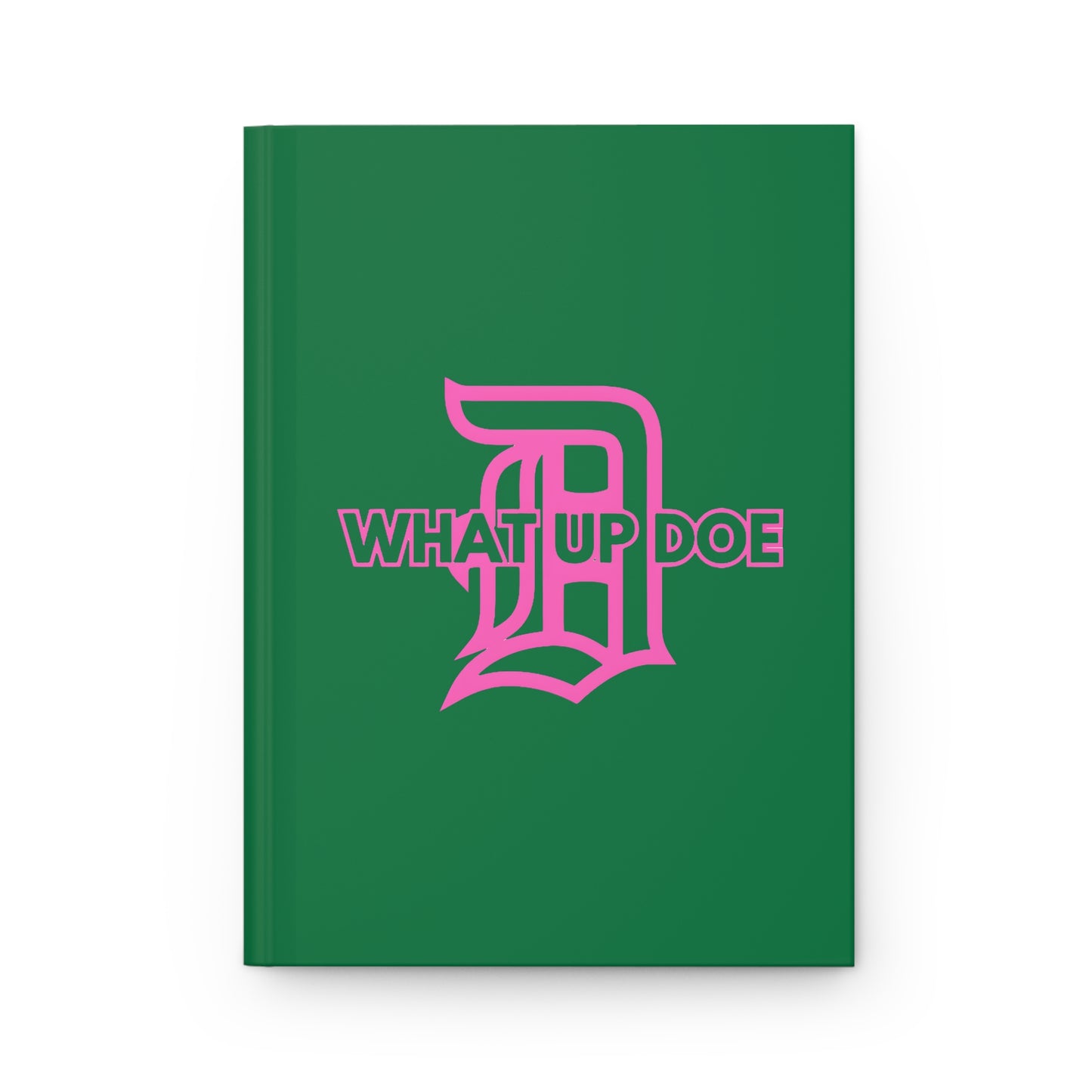 Pink What Up Doe Hardcover Journal Matte