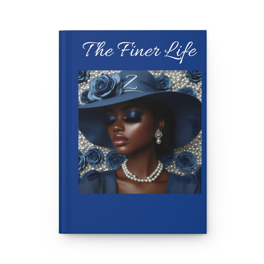 The Finer Life Hardcover Journal Matte