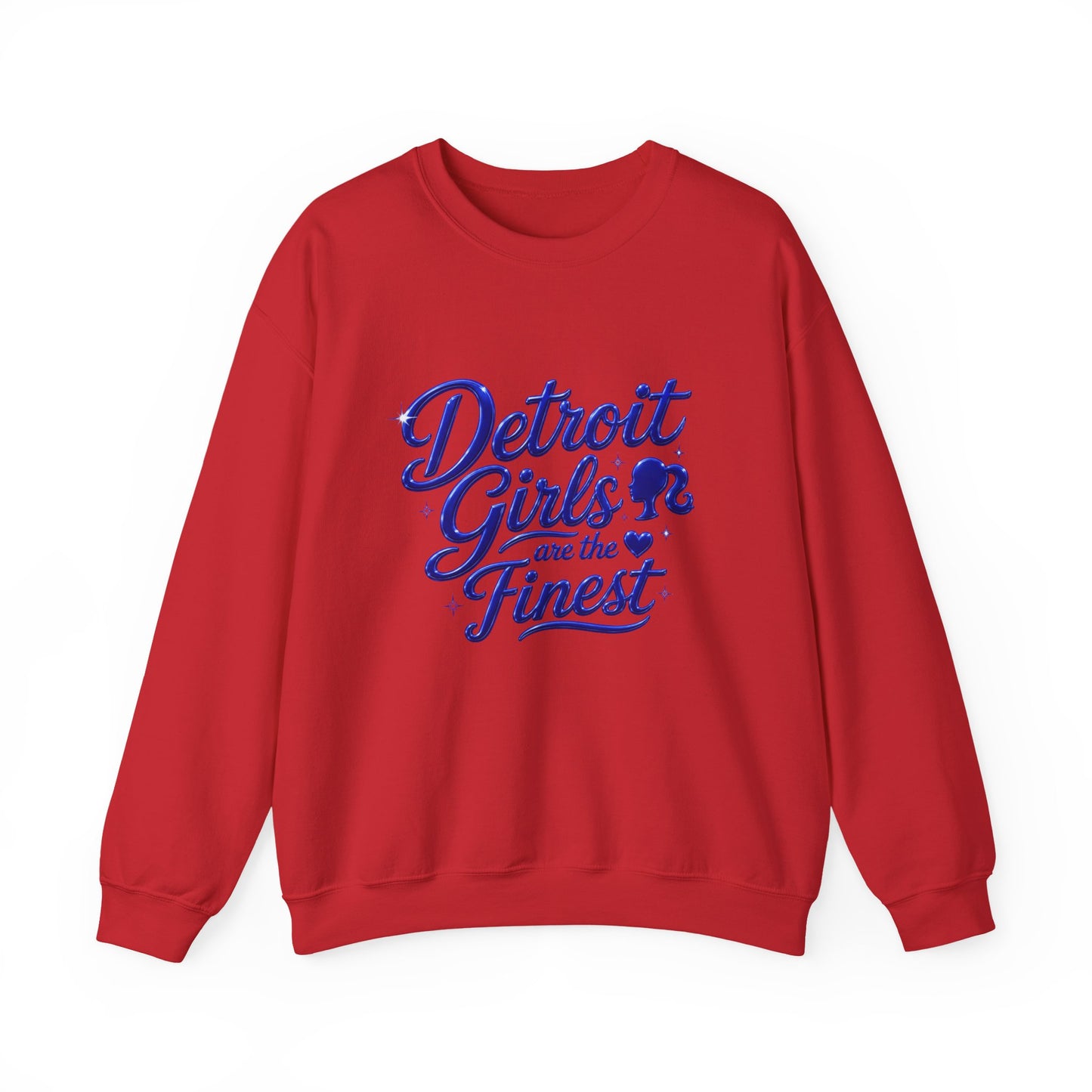 Detroit Girls Are the Finest Crewneck Sweatshirt