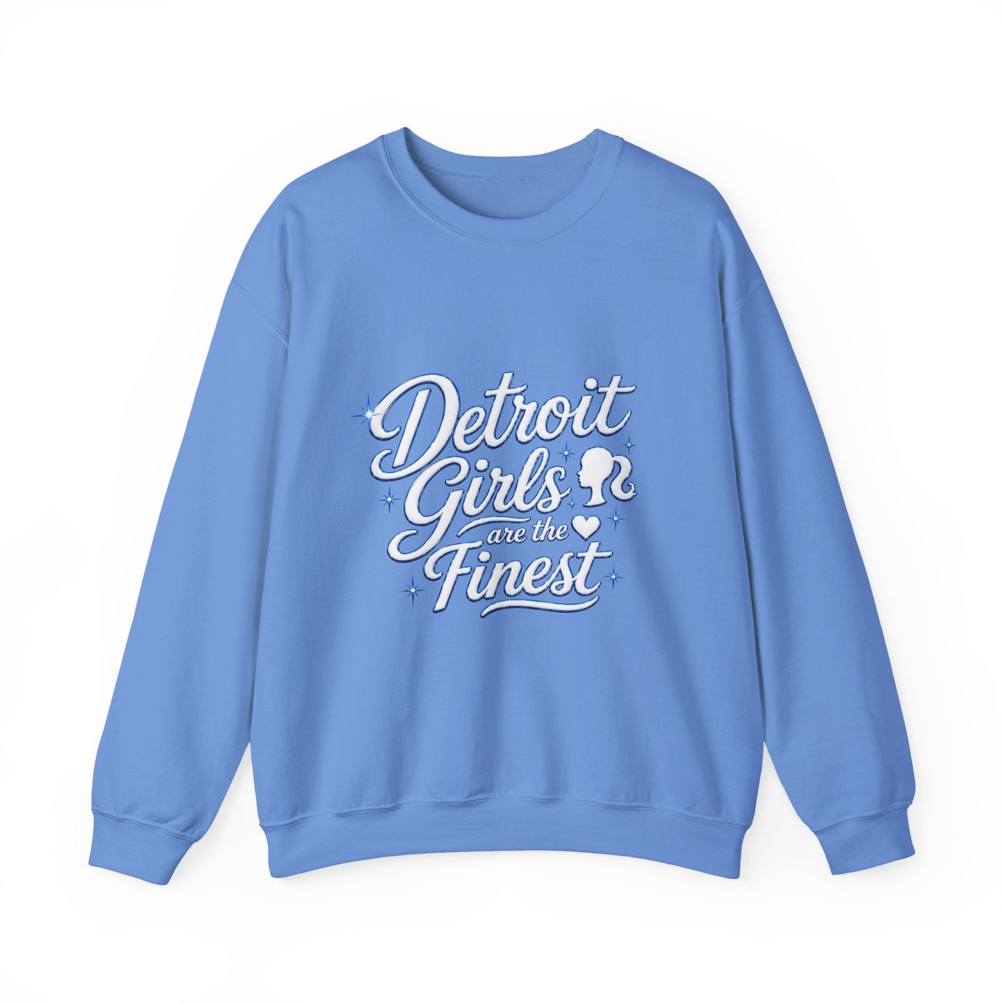 Detroit Girls Are the Finest Crewneck Sweatshirt