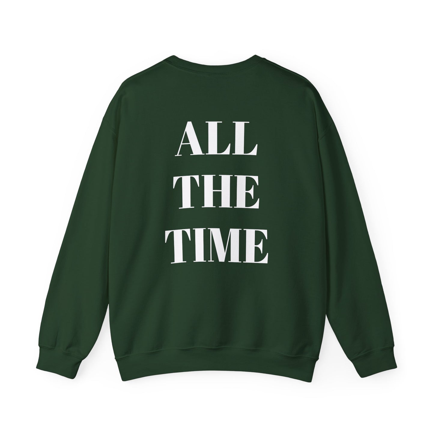 God is Good, All the Time Faith-Inspired Crewneck Sweatshirt