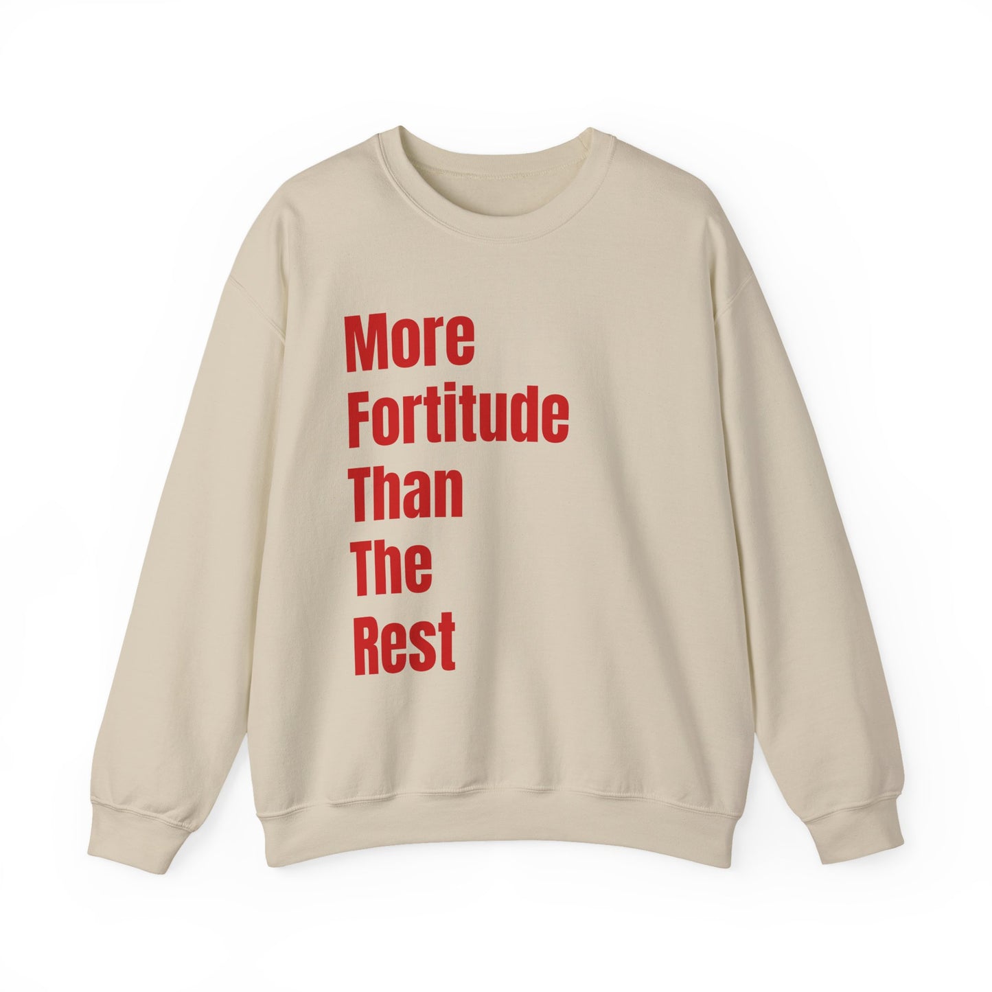 More Fortitude Crewneck Sweatshirt