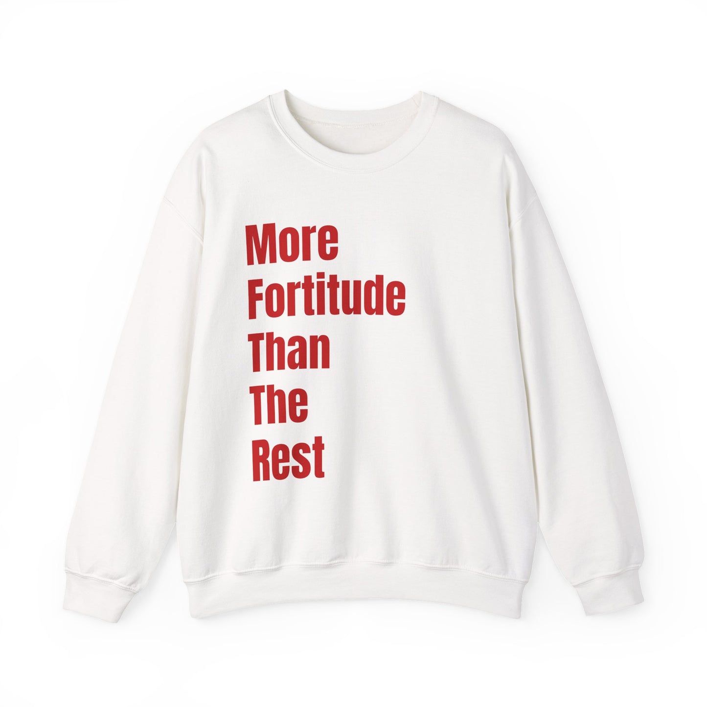 More Fortitude Crewneck Sweatshirt