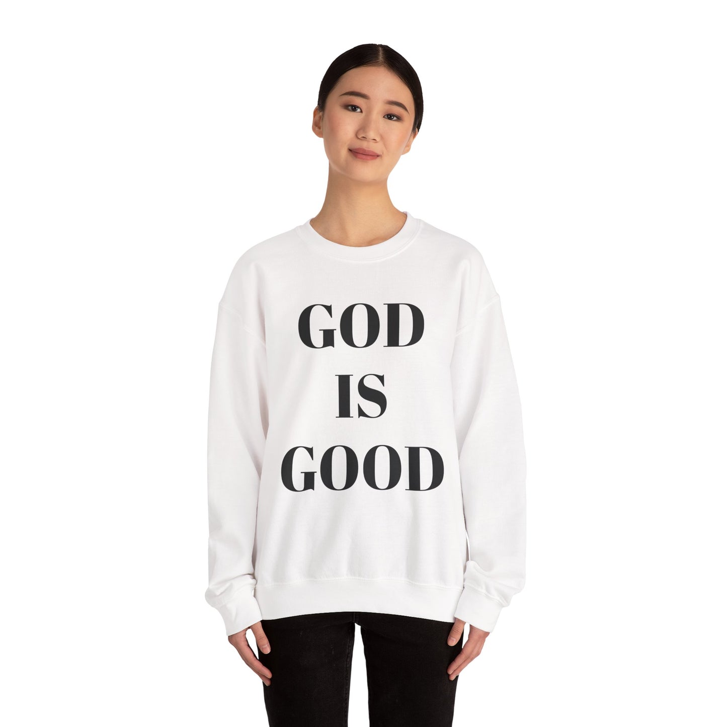 God is Good, All the Time Faith-Inspired Crewneck Sweatshirt