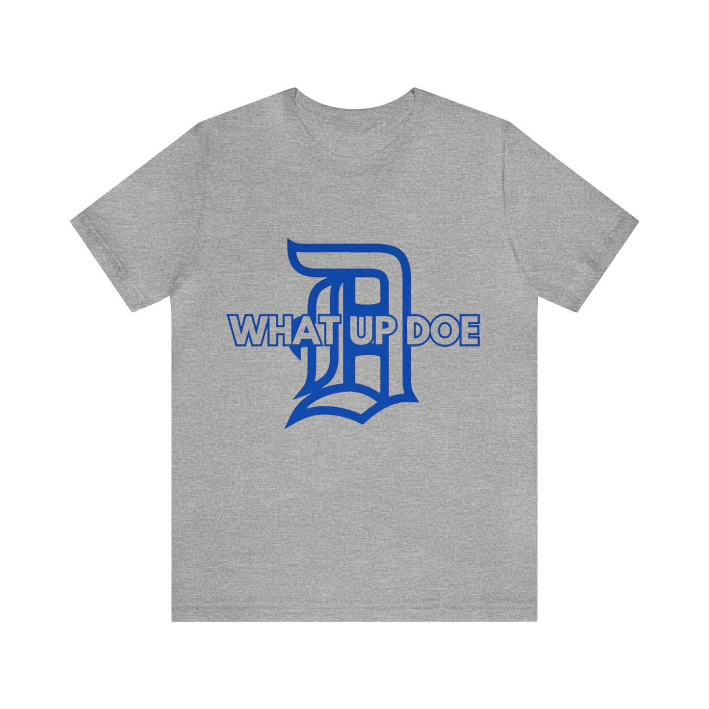 Royal Blue What Up Doe Unisex Jersey Short Sleeve Tee