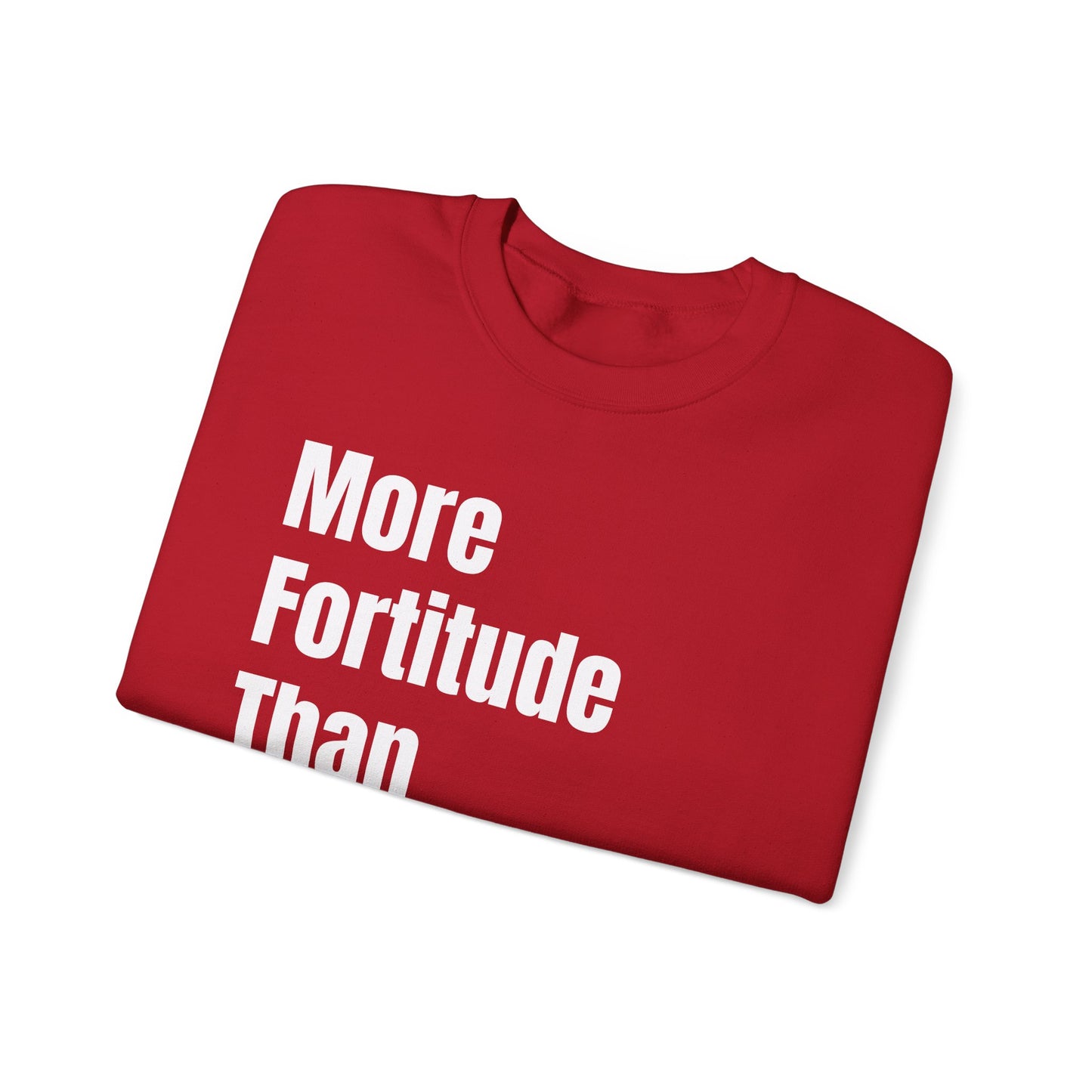 More Fortitude Crewneck Sweatshirt