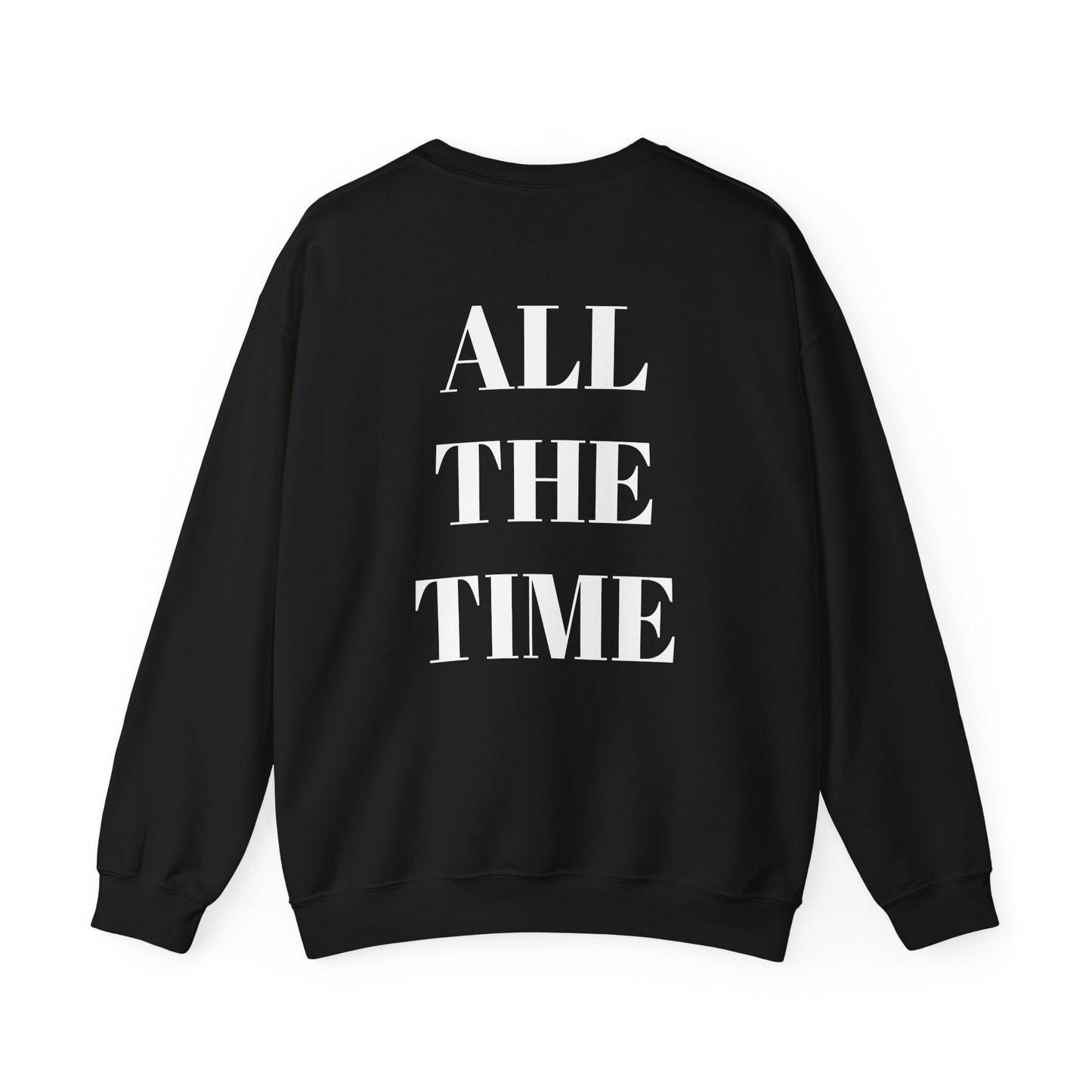 God is Good, All the Time Faith-Inspired Crewneck Sweatshirt