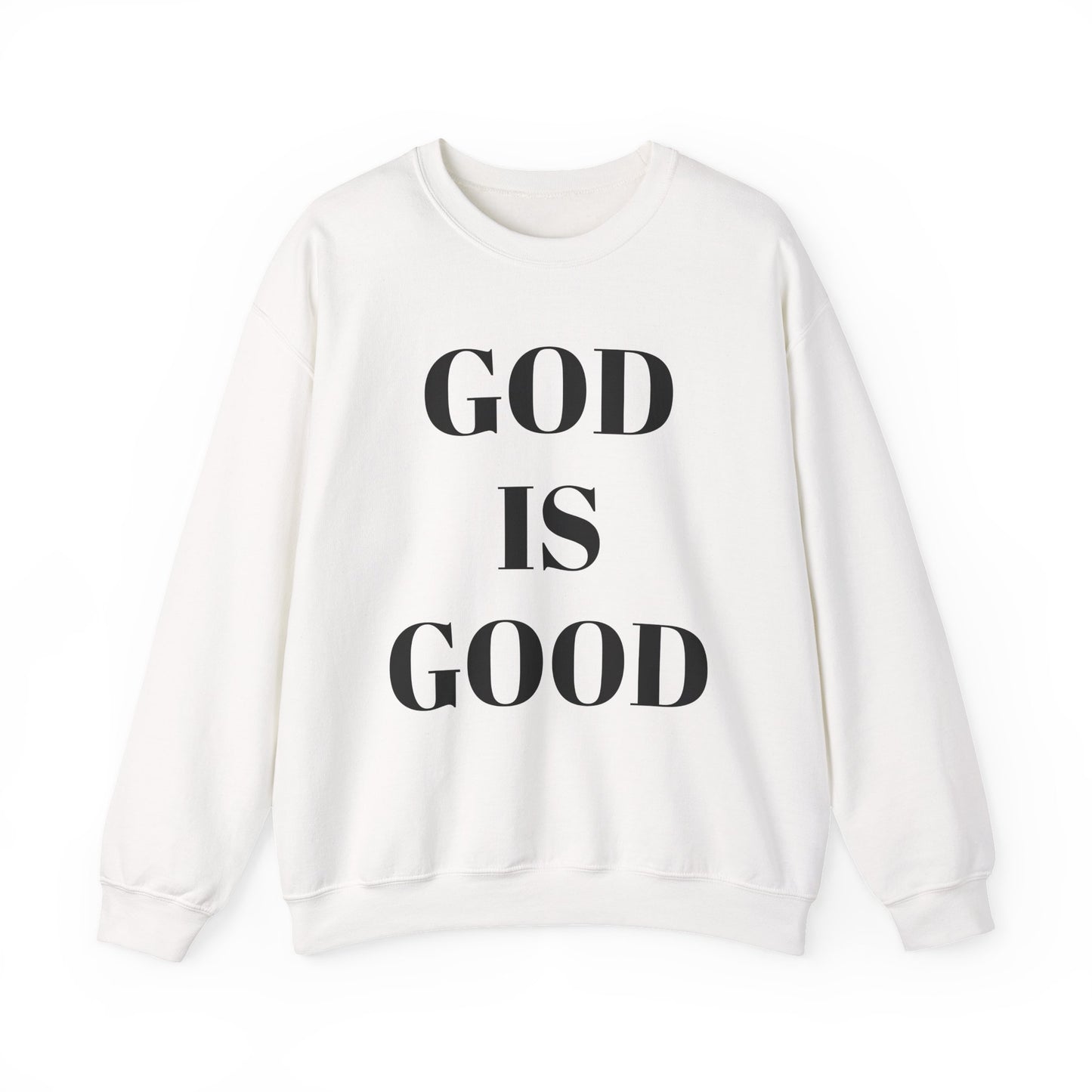 God is Good, All the Time Faith-Inspired Crewneck Sweatshirt