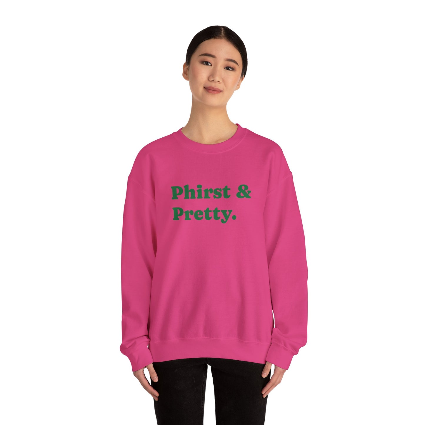 Pink Phirst and Pretty Unisex Heavy Blend™ Crewneck Sweatshirt
