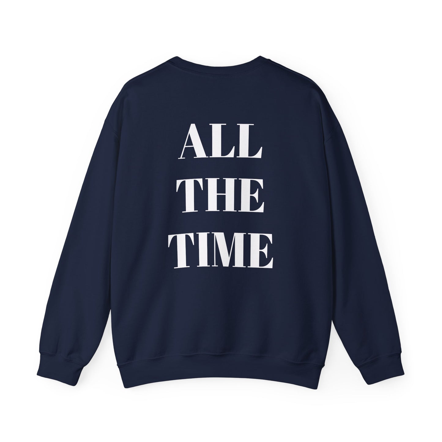 God is Good, All the Time Faith-Inspired Crewneck Sweatshirt
