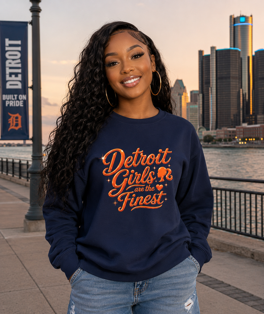Detroit Girls Are the Finest Crewneck Sweatshirt