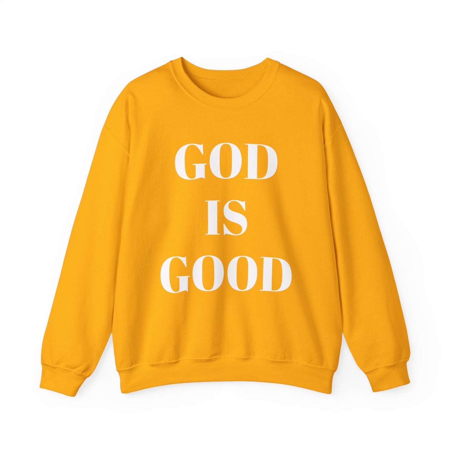God is Good, All the Time Faith-Inspired Crewneck Sweatshirt