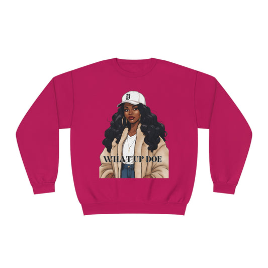 What Up Doe Unisex NuBlend® Crewneck Sweatshirt