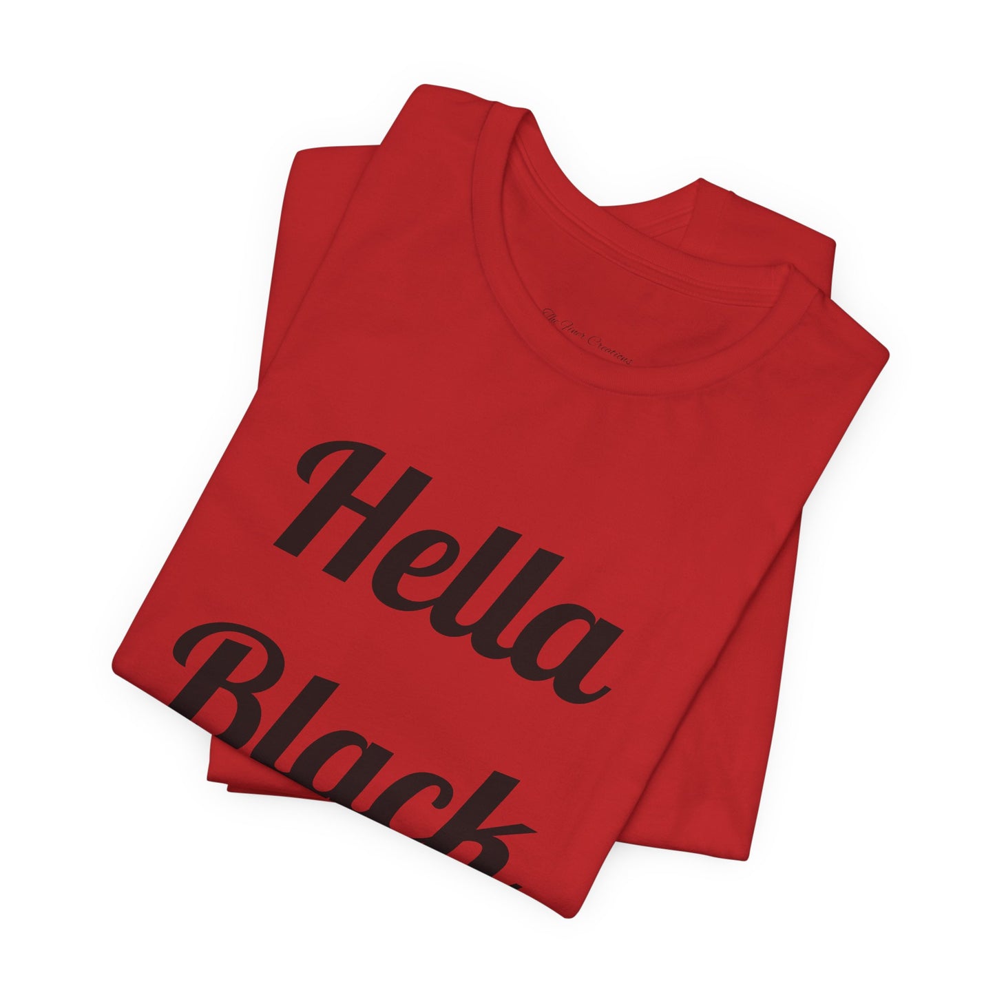 Hella Black Tee Series- Unisex Jersey Short Sleeve T-Shirt