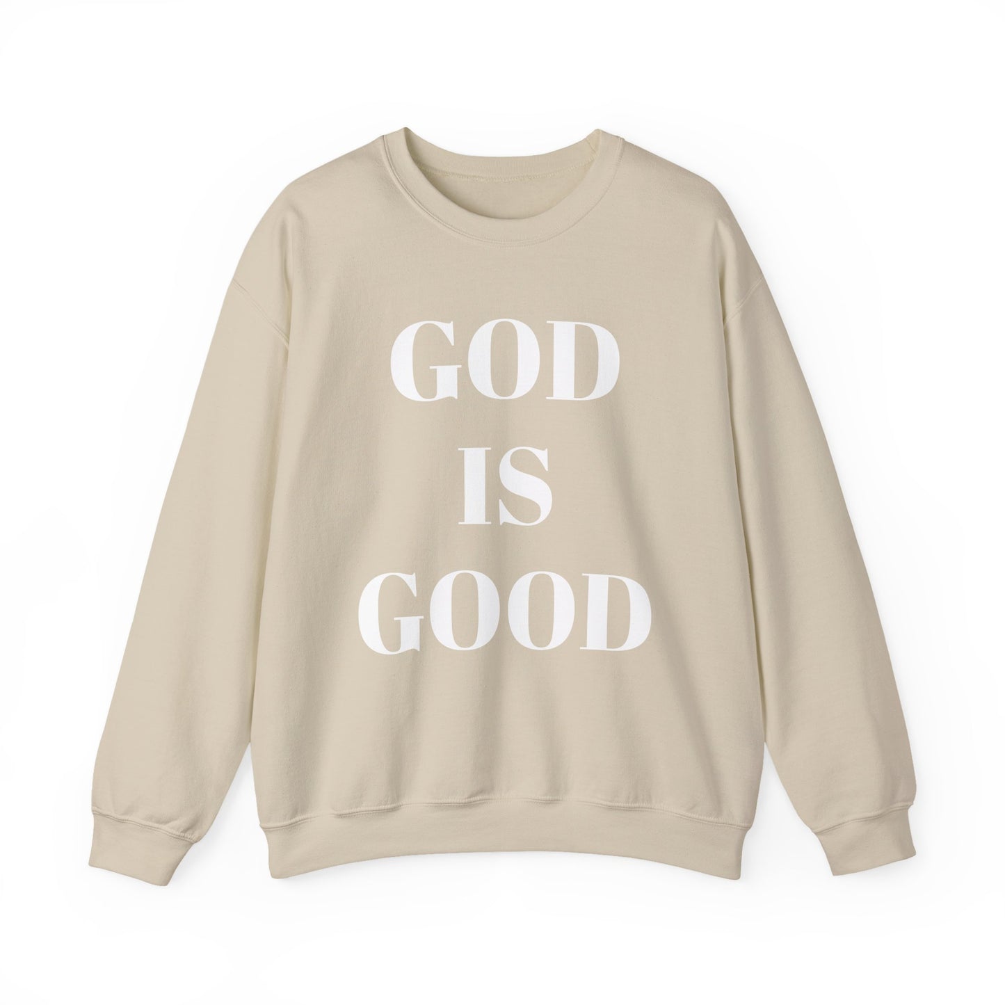 God is Good, All the Time Faith-Inspired Crewneck Sweatshirt