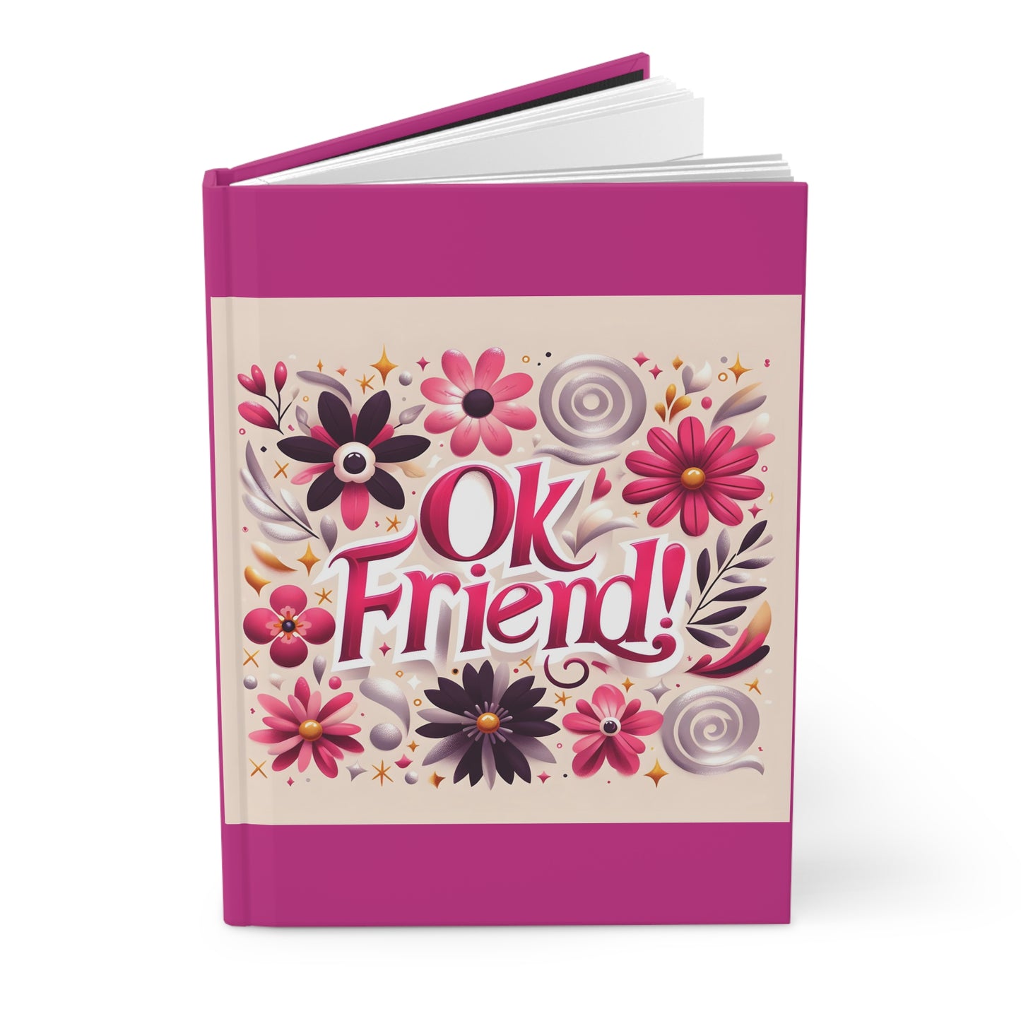 Ok Friend! Hardcover Journal Matte