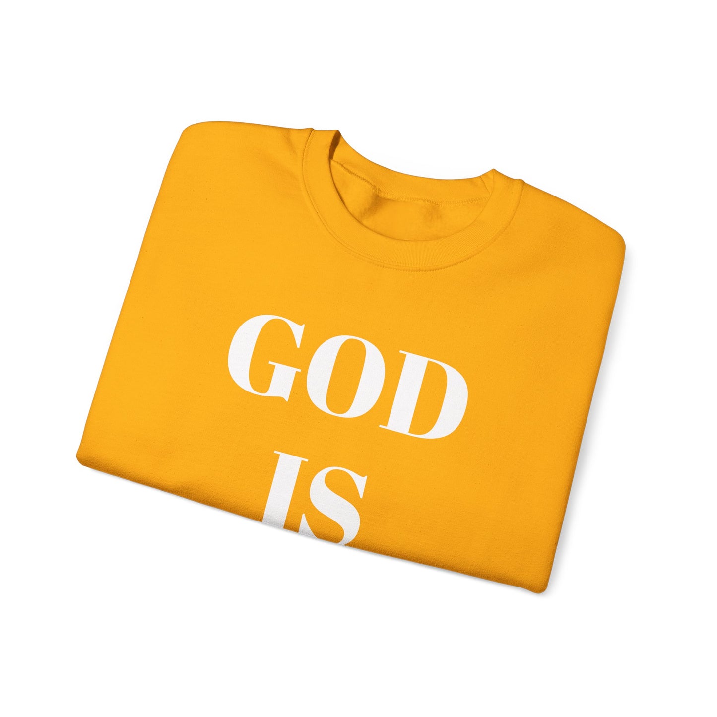 God is Good, All the Time Faith-Inspired Crewneck Sweatshirt
