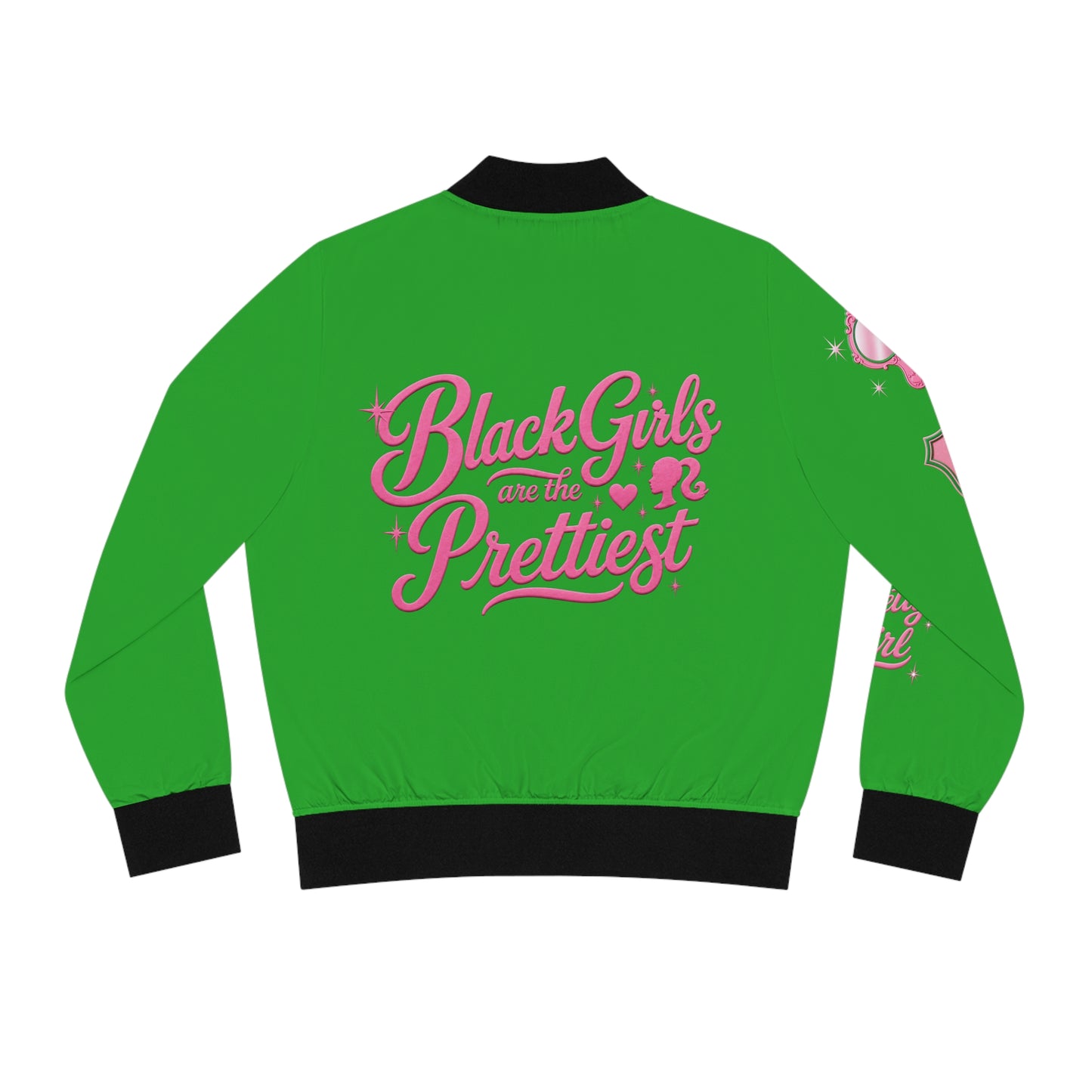 Green 'Black Girls Are the Prettiest' Bomber Jacket