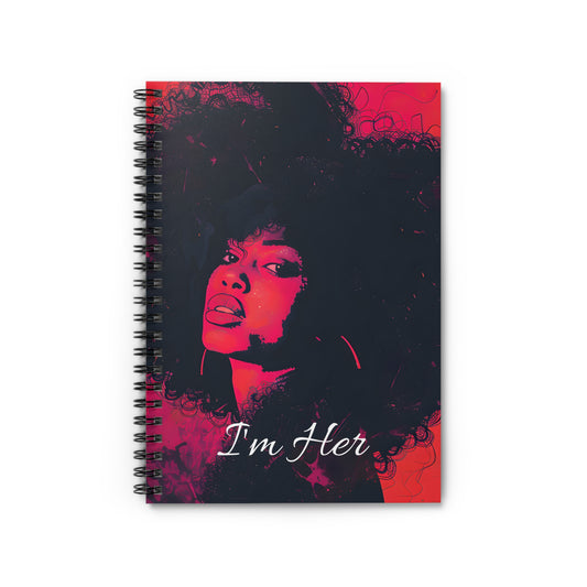 I'm Her Black and Pink Spiral Notebook - Ruled Line