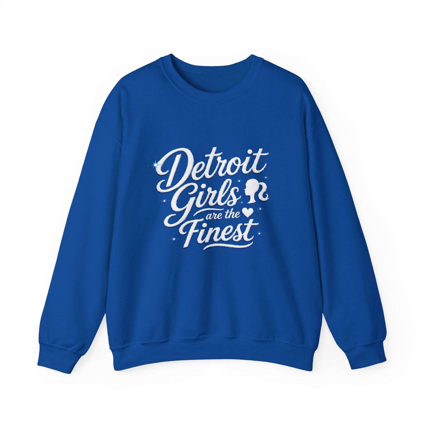 Detroit Girls Are the Finest Crewneck Sweatshirt