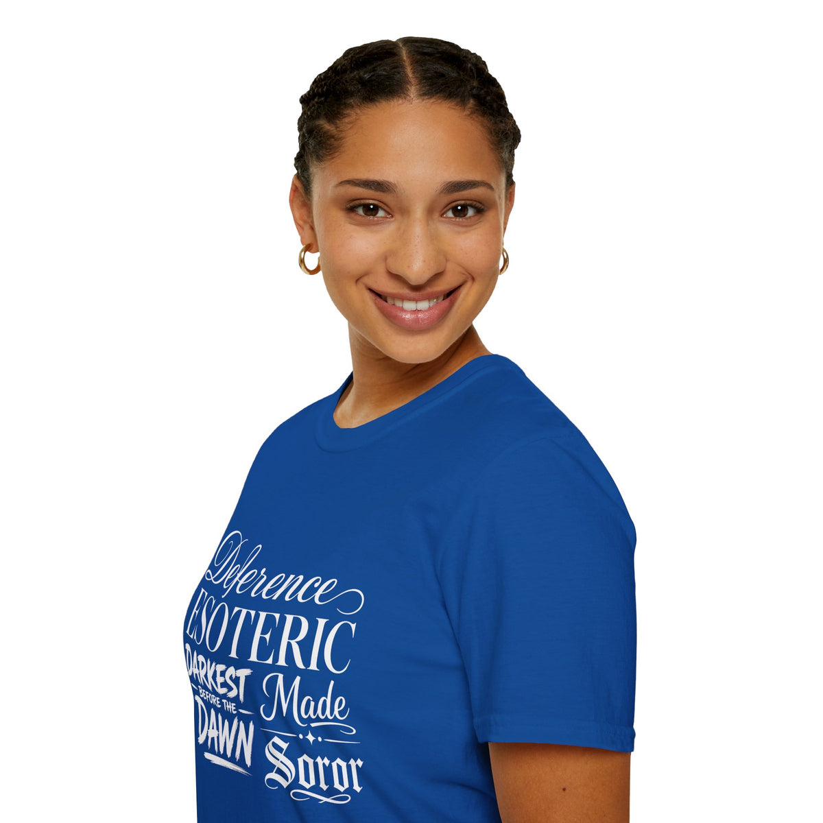 You had to be there 'Deference Esoteric Darkest Made' Inspirational Graphic Tee