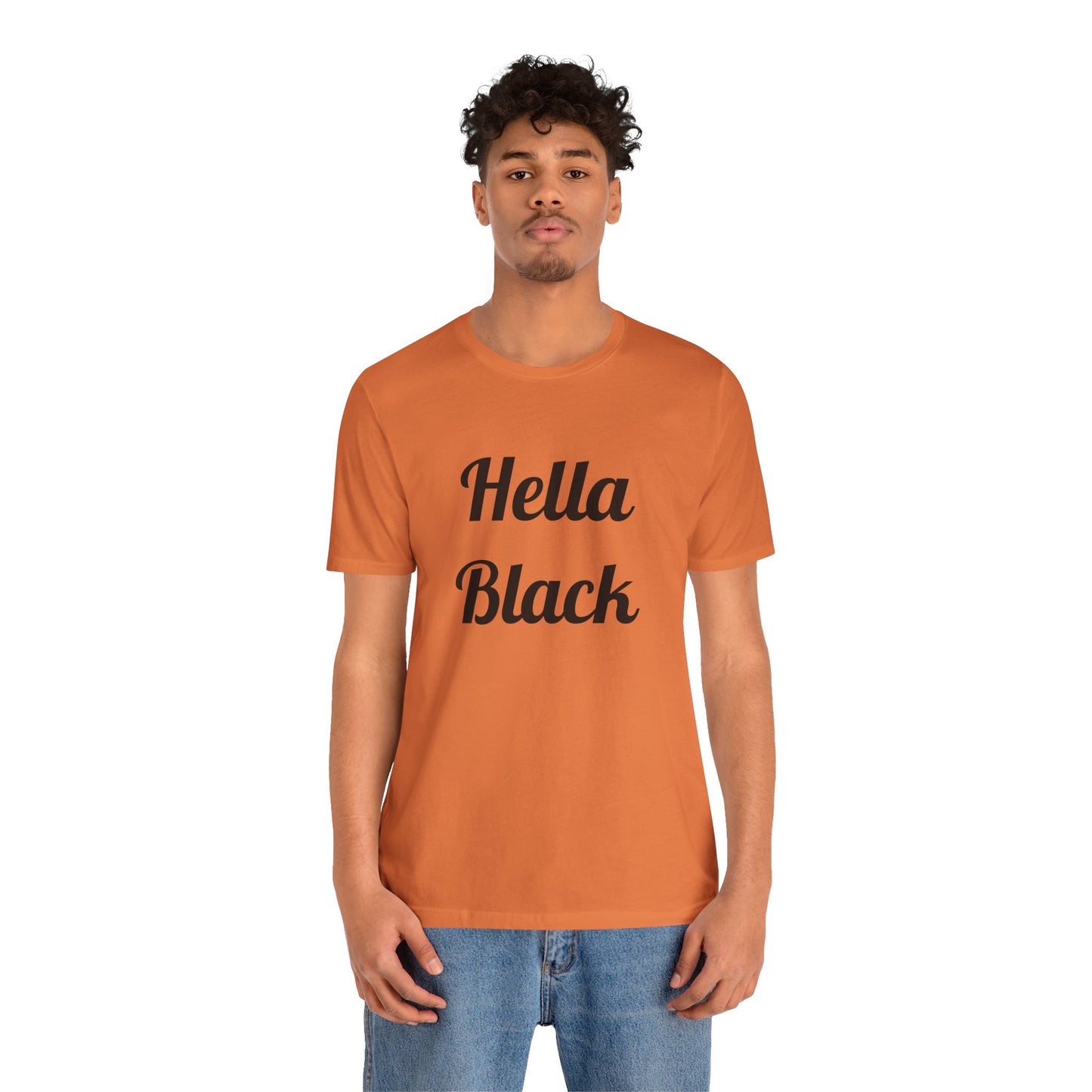 Hella Black Tee Series- Unisex Jersey Short Sleeve T-Shirt