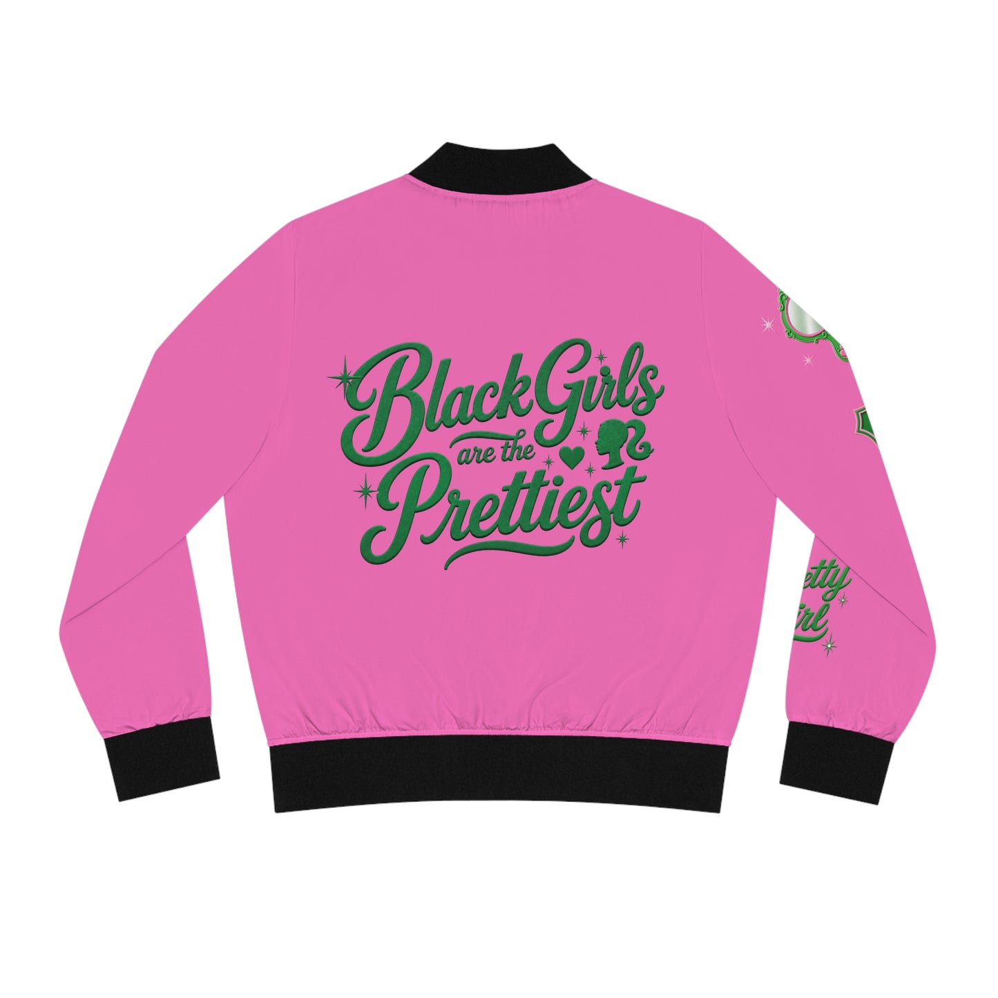 Pink Bomber Jacket — “Black Girls Are the Prettiest” Script Back Design