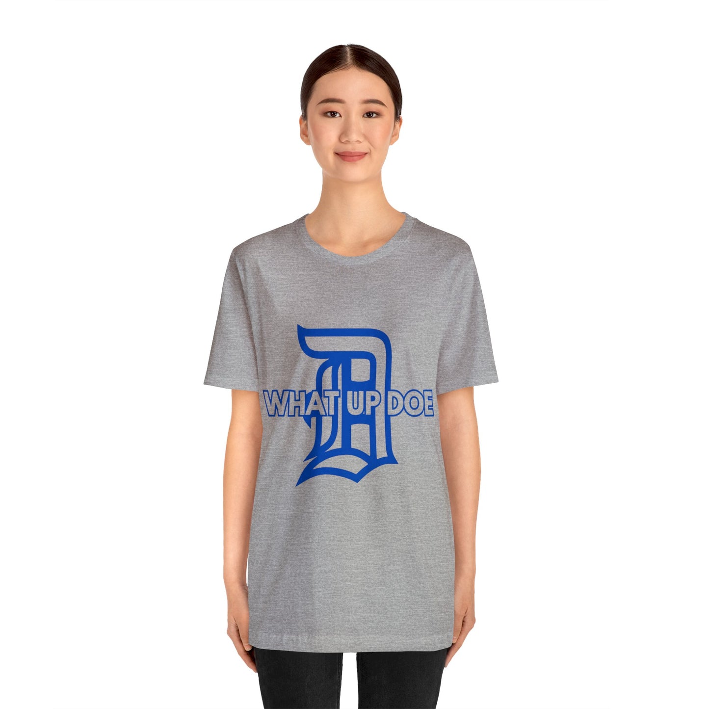 Royal Blue What Up Doe Unisex Jersey Short Sleeve Tee