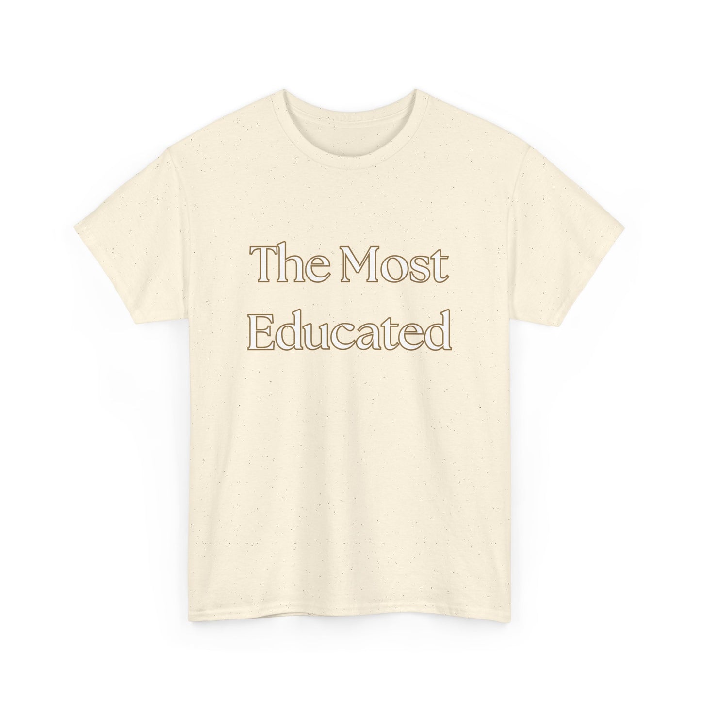 The Most Educated Unisex Heavy Cotton Tee