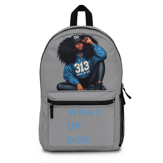 What Up Doe Backpack